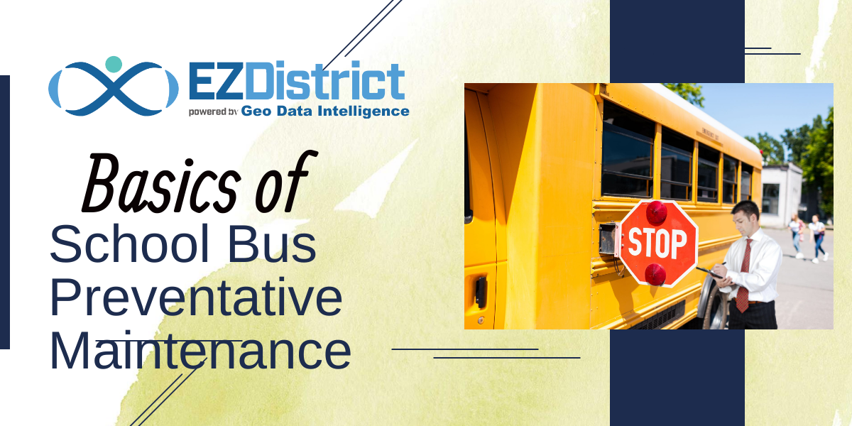 Basics of School Bus Preventative Maintenance